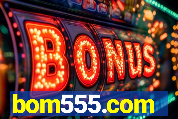 bom555.com