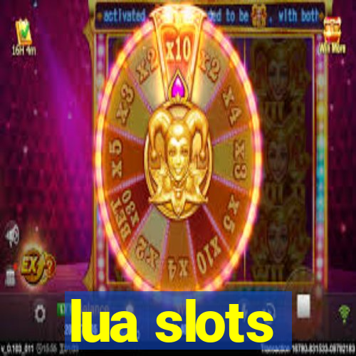 lua slots