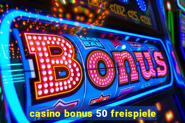 casino bonus 50 freispiele