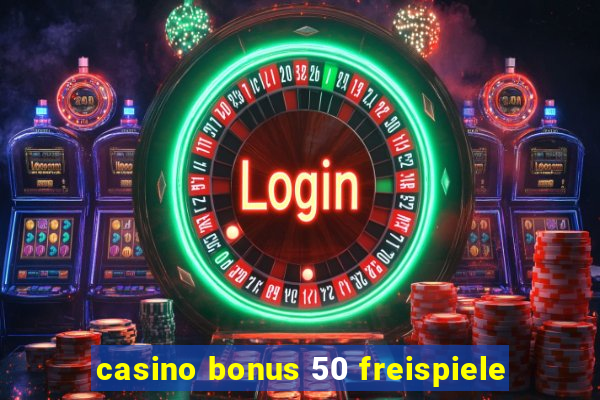 casino bonus 50 freispiele