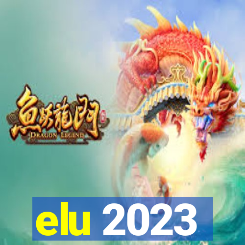 elu 2023