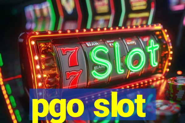 pgo slot