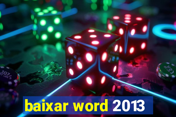 baixar word 2013