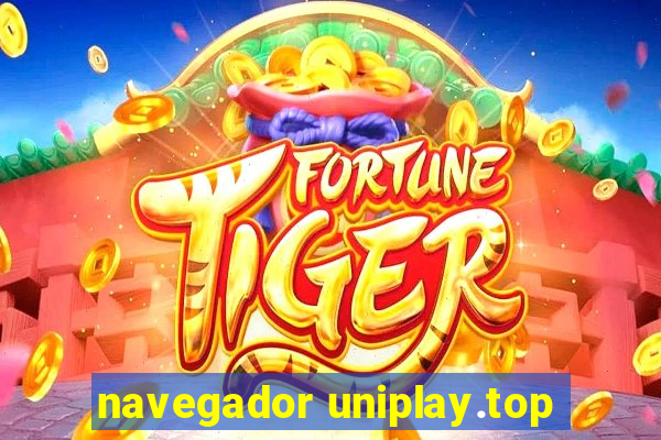 navegador uniplay.top