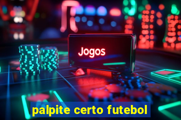 palpite certo futebol