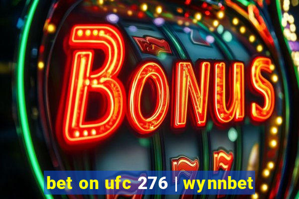 bet on ufc 276 | wynnbet