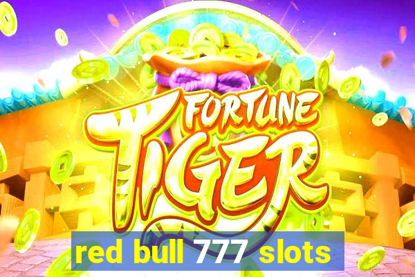 red bull 777 slots