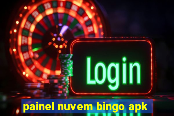 painel nuvem bingo apk