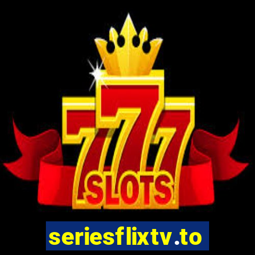 seriesflixtv.to