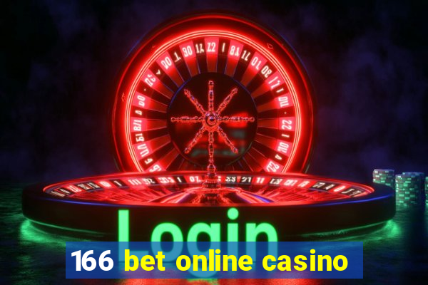 166 bet online casino