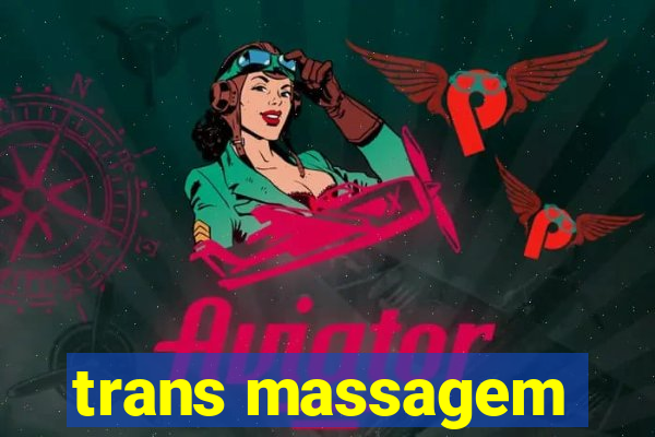 trans massagem