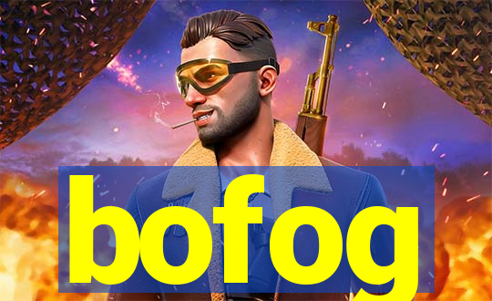 bofog