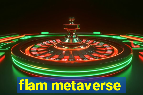 flam metaverse