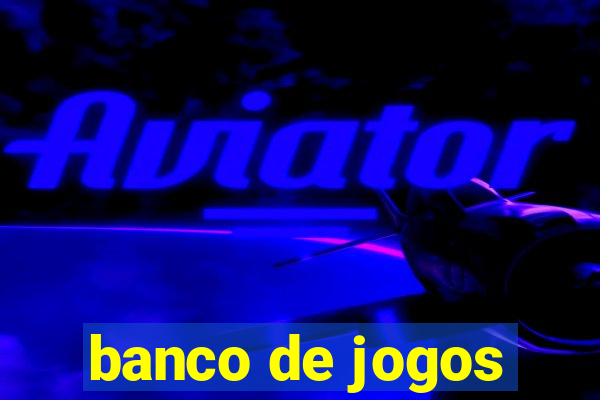 banco de jogos