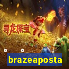 brazeaposta