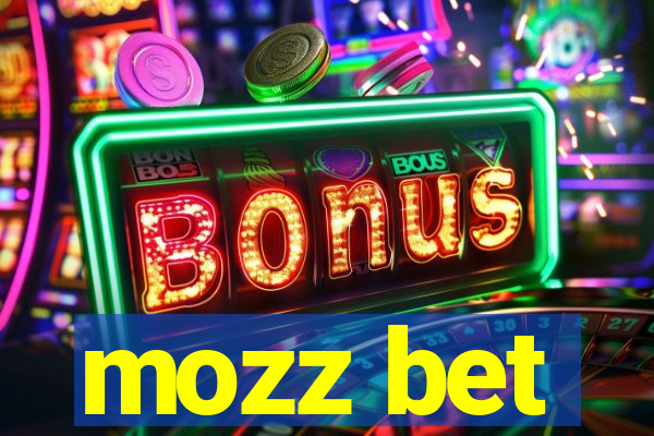 mozz bet