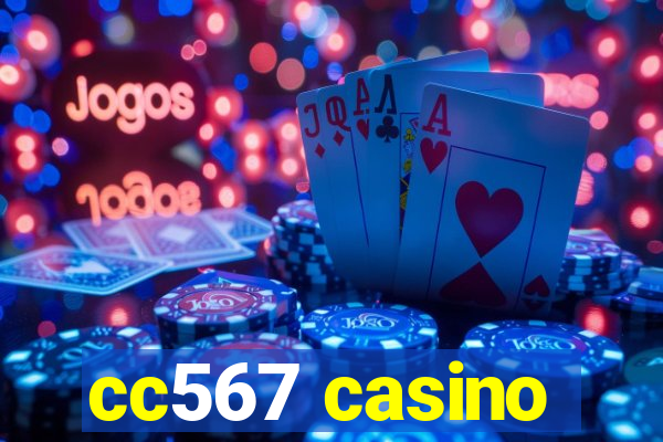 cc567 casino