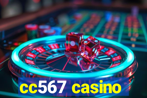 cc567 casino