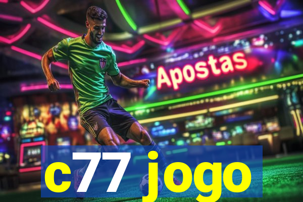 c77 jogo