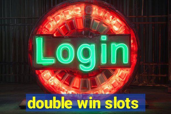 double win slots