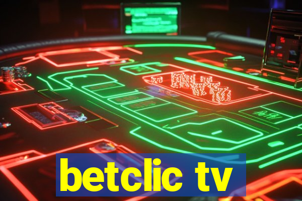 betclic tv