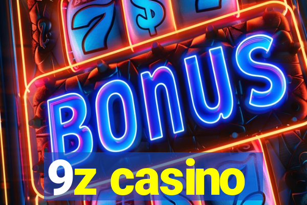 9z casino