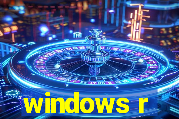 windows r