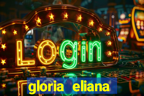 gloria eliana ribeiro letra