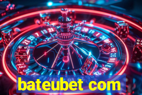 bateubet com