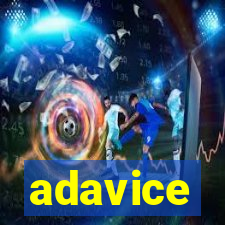 adavice