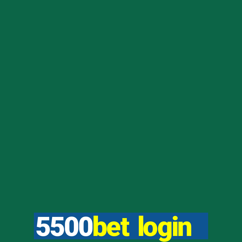 5500bet login