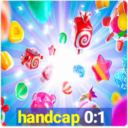 handcap 0:1