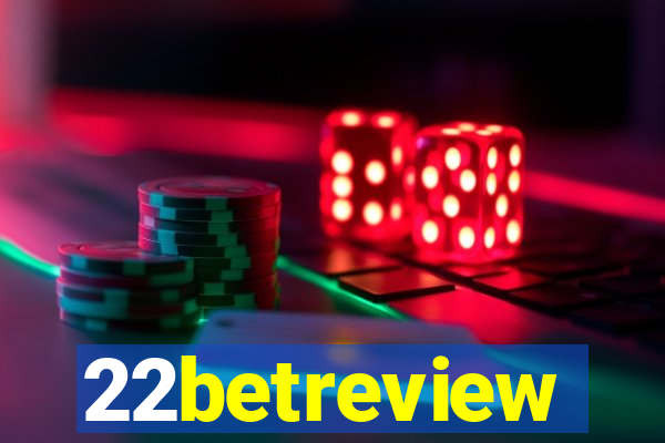 22betreview