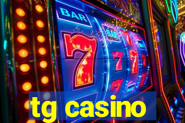 tg casino