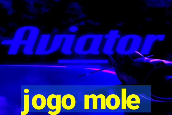 jogo mole