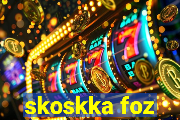 skoskka foz