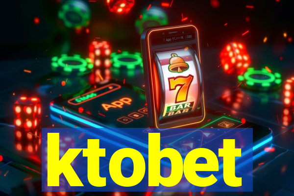 ktobet