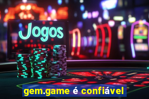 gem.game é confiável