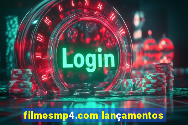 filmesmp4.com lançamentos