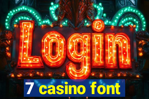 7 casino font