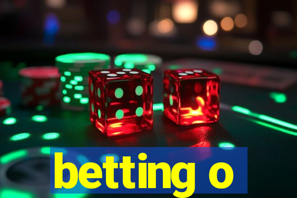 betting o