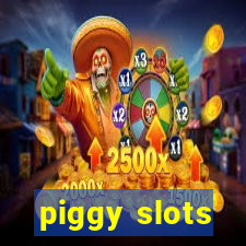 piggy slots