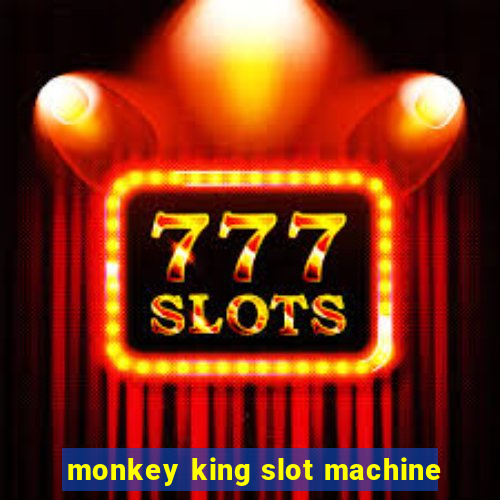 monkey king slot machine