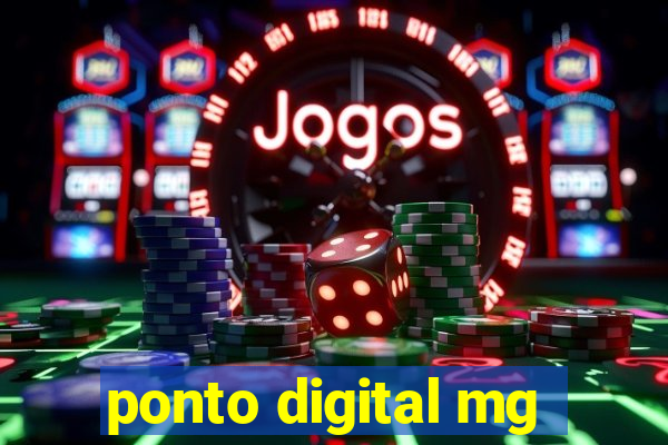 ponto digital mg