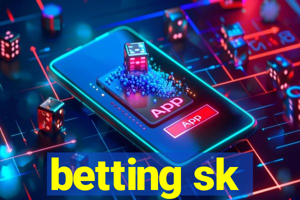 betting sk