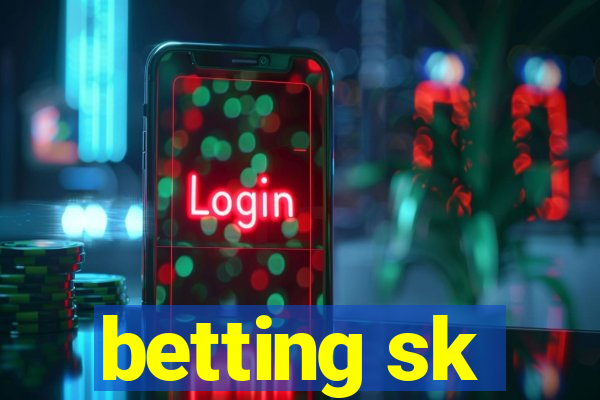 betting sk