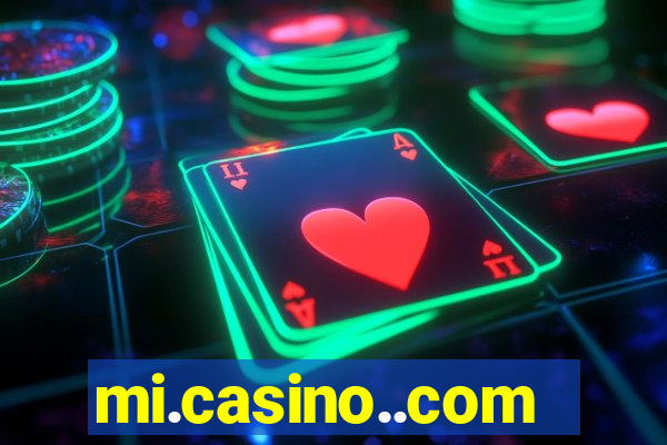 mi.casino..com