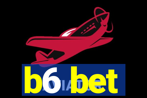 b6 bet