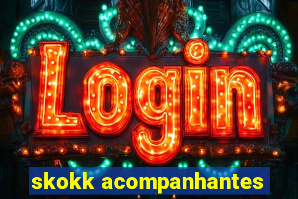 skokk acompanhantes