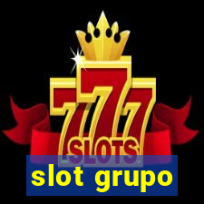 slot grupo